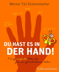 Du hast es in der Hand: 5 einfache Rituale für ein glücklicheres Leben