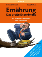 Ernährung – Das große Experiment – Die Diät von Aasfressern und Eierdieben.