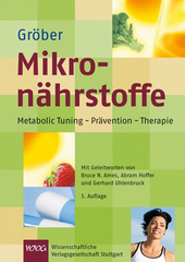 Mikronährstoffe - Metabolic Tuning - Prävention – Therapie